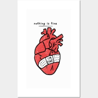 Nothing is Fine Posters and Art